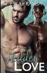 Eskay Kabba, Muñeca Fossette - Hidden Love