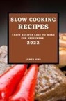 James Sins - SLOW COOKING RECIPES 2022