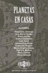 Elena Antón, Alejandra Jimenez, Ana Maria Nuñez - Planeta en Casas
