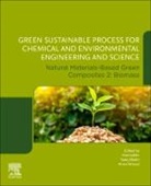 Arwa Alrooqi, Arwa (Department of Chemistry Alrooqi, Tariq Altalhi, Tariq (Department of Chemistry Altalhi, Inamuddin, Dr. (Department of Applied Chemistry Inamuddin... - Green Sustainable Process for Chemical and Environmental Engineering and Science