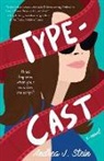Andrea J. Stein - Typecast