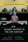 Nathalie Bernard-Maugiron, Fatima Essop, Elisa Giunchi, Fulera Issaka-Toure, Jean-Michel Landry, Dorothea Schulz... - Islamic Divorce in the Twenty-First Century