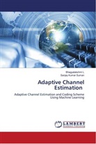 Bhagyalakshmi L, Sanjay Kumar Suman - Adaptive Channel Estimation