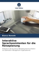 Bianca Nemeth - Interaktive Sprachassistenten für die Reiseplanung