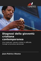 Jean-Patrice Okomo - Diagnosi della gioventù cristiana contemporanea