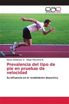Diego Placencia B., Henry Zambrano U. - Prevalencia del tipo de pie en pruebas de velocidad