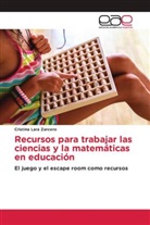 Cristina Lara Zarcero - Recursos para trabajar las ciencias y la matemáticas en educación