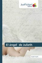 Faubel Trujillo - El ángel de Julieth