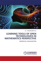 Dr. V NAGANJANEYULU, V. Naganjaneyulu - LEARNING TOOLS OF OPEN TECHNOLOGIES IN MATHEMATICS PERSPECTIVE