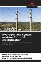 José M. M. Andriamampianina, Dolly A. S. Andriatoavina, Damien A. H. Fakra - Hydrogen and syngas mixture for rural electrification