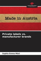 Sophia Emma Mösl - Private labels vs. manufacturer brands