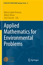 María Isabel Asensio, Albert Oliver, José Sarrate - Applied Mathematics for Environmental Problems