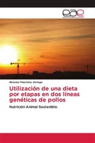 Ninoska Palomino Intriago - Utilización de una dieta por etapas en dos líneas genéticas de pollos