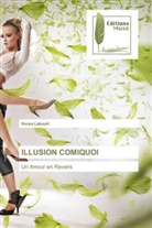 Kenza Lakouiri - ILLUSION COMIQUOI