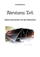 Axel Burghausen - Abrahams Zelt