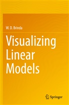 W D Brinda, W. D. Brinda - Visualizing Linear Models