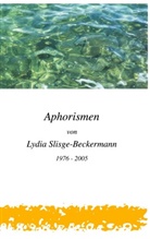 A J J Vente, A. J. J. Vente, A.J.J. Vente - Aphorismen von Lydia Slisge-Beckermann