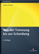 Wolfram Viefhues - Von der Trennung bis zur Scheidung