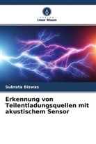 Subrata Biswas - Erkennung von Teilentladungsquellen mit akustischem Sensor