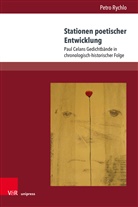 Petro Rychlo - Stationen poetischer Entwicklung