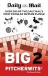 Daily Mail, The Daily Mail DMG Media Ltd, The Daily Mail DMG Media Ltd . - Daily Mail Big Book of Pitcherwits 2