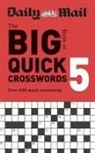 Daily Mail, The Daily Mail DMG Media Ltd, The Daily Mail DMG Media Ltd . - Daily Mail Big Book of Quick Crosswords Volume 5