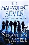Sebastien De Castell - The Malevolent Seven