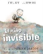 Patrice Barton, Trudy Ludwig - El nino invisible (The Invisible Boy Spanish Edition)