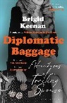 Brigid Keenan, Keenan Brigid - Diplomatic Baggage