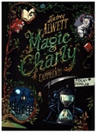 Audrey Alwett - Magic Charly. Vol. 1. L'apprenti