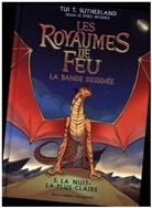 Mike Holmes, Tui Sutherland, Tui T Sutherland, Tui T. Sutherland, Tui T. Sutherland, Mike Holmes - Les royaumes de feu : la bande dessinée. Vol. 5. La nuit-la-plus-claire