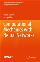 Atsuya Oishi, Genki Yagawa - Computational Mechanics with Neural Networks