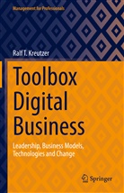 Ralf T Kreutzer, Ralf T. Kreutzer - Toolbox Digital Business