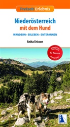 Anita Ericson - Niederösterreich mit dem Hund (2. Aufl.)