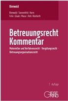Christa Bienwald, Christa (RA Bienwald, Werner Bienwald, Werner (Prof. Dr.) Bienwald, Jörg Felix, Sarah Glaab... - Betreuungsrecht Kommentar