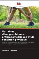 Samson Tadesse - Variables démographiques, anthropométriques et de condition physique