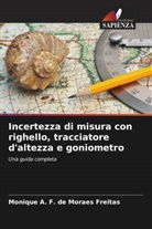 Monique A. F. de Moraes Freitas - Incertezza di misura con righello, tracciatore d'altezza e goniometro