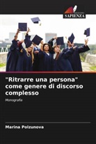 Marina Polzunova - "Ritrarre una persona" come genere di discorso complesso