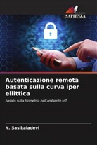 N. Sasikaladevi - Autenticazione remota basata sulla curva iper ellittica