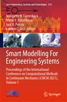 Igor B Petrov et al, Alena V. Favorskaya, Margarita N. Favorskaya, Institute of Physics and Techn, Lakhmi C. Jain, Igor B. Petrov... - Smart Modelling For Engineering Systems
