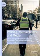 Katrina Clifford - Policing, Mental Illness and Media