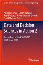 Simon Dunstall, Andreas T. Ernst, Rodolfo García-Flores, Rodolfo García-Flores et al, Marthie Grobler, David Marlow - Data and Decision Sciences in Action 2
