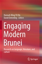 Deterding, David Deterding, Hannah Ming Yit Ho, Hannah Ming Yit Ho - Engaging Modern Brunei