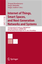 Sergey Andreev, Sergey Balandin, Yevgeni Koucheryavy - Internet of Things, Smart Spaces, and Next Generation Networks and Systems