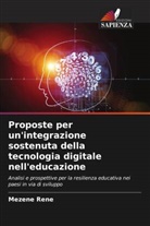 Mezene Rene - Proposte per un'integrazione sostenuta della tecnologia digitale nell'educazione