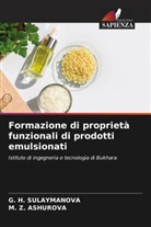 M. Z. Ashurova, G. H. Sulaymanova - Formazione di proprietà funzionali di prodotti emulsionati
