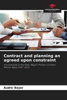 Audric Boyer - Contract and planning an agreed upon constraint