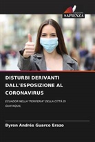 Byron Andrés Guarco Erazo - DISTURBI DERIVANTI DALL'ESPOSIZIONE AL CORONAVIRUS