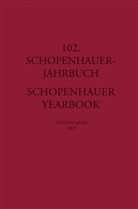 Birnbacher, Dieter Birnbacher, Matthias Koßler - 102. Schopenhauer Jahrbuch