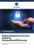 N Sasikaladevi, N. Sasikaladevi - Hyperelliptische Kurven-basierte Fernauthentifizierung